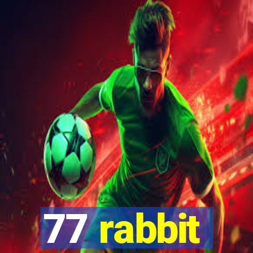 77 rabbit